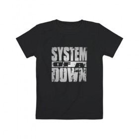 Детская футболка хлопок с принтом System of a Down в Санкт-Петербурге, 100% хлопок | круглый вырез горловины, полуприлегающий силуэт, длина до линии бедер | soad | soil | system of a down | группа | дав | дарон малакян | джон долмаян | метал | ню | оф | рок | серж танкян | систем | соад | сод | соэд | шаво одаджян | э доун