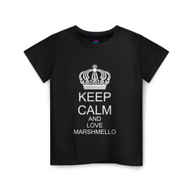 Детская футболка хлопок с принтом KEEP CALM AND LOVE MARSHMELLO в Санкт-Петербурге, 100% хлопок | круглый вырез горловины, полуприлегающий силуэт, длина до линии бедер | 