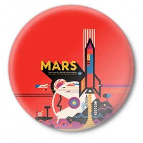 Значок с принтом Mars NASA в Санкт-Петербурге,  металл | круглая форма, металлическая застежка в виде булавки | 