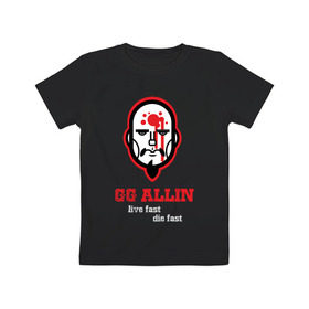 Детская футболка хлопок с принтом GG Allin в Санкт-Петербурге, 100% хлопок | круглый вырез горловины, полуприлегающий силуэт, длина до линии бедер | gg | ggallin | hardcore | punk | punkrock | панк