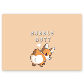 Поздравительная открытка с принтом Bubble butt в Санкт-Петербурге, 100% бумага | плотность бумаги 280 г/м2, матовая, на обратной стороне линовка и место для марки
 | корги