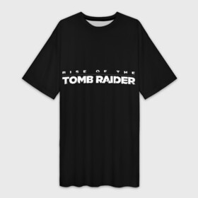 Платье-футболка 3D с принтом Rise if The Tomb Raider в Санкт-Петербурге,  |  | adventure | lara croft | tomb rider | археолог | гробниц | крофт | лара | приключения | расхитительница
