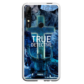 Чехол для Honor P Smart Z с принтом TRUE DETECTIVE в Санкт-Петербурге, Силикон | Область печати: задняя сторона чехла, без боковых панелей | hbo | matthew mcconaughey | true detective | tv show | woody harrelson | арт | марти харт | минимализм | настоящий детектив | раст коул | сериал