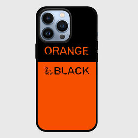 Чехол для iPhone 13 Pro с принтом Orange Is the New Black в Санкт-Петербурге,  |  | orange is the new black | оранжевый  хит сезона