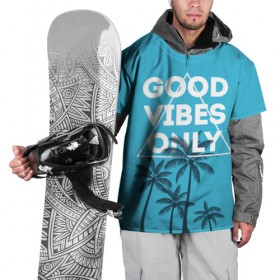 Накидка на куртку 3D с принтом Good vibes only в Санкт-Петербурге, 100% полиэстер |  | Тематика изображения на принте: vibe | настроение | пальмы