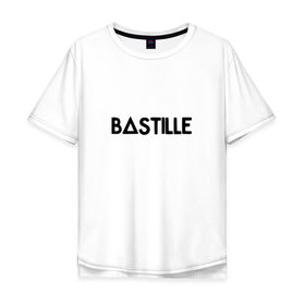 Мужская футболка хлопок Oversize с принтом BASTILLE в Санкт-Петербурге, 100% хлопок | свободный крой, круглый ворот, “спинка” длиннее передней части | Тематика изображения на принте: 