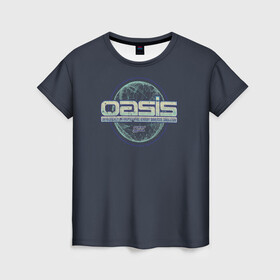 Женская футболка 3D с принтом O.A.S.I.S в Санкт-Петербурге, 100% полиэфир ( синтетическое хлопкоподобное полотно) | прямой крой, круглый вырез горловины, длина до линии бедер | oasis | parzival | ready player one | парсифаль | первому игроку приготовиться