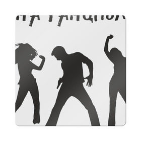 Магнит виниловый Квадрат с принтом Пустите на танцпол в Санкт-Петербурге, полимерный материал с магнитным слоем | размер 9*9 см, закругленные углы | hammalinavai | дискотека | пати | рэп | танец | танцпол