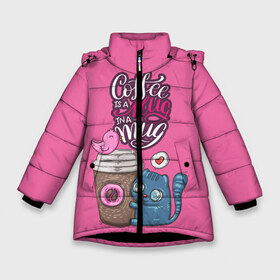 Зимняя куртка для девочек 3D с принтом Coffee is a hug в Санкт-Петербурге, ткань верха — 100% полиэстер; подклад — 100% полиэстер, утеплитель — 100% полиэстер. | длина ниже бедра, удлиненная спинка, воротник стойка и отстегивающийся капюшон. Есть боковые карманы с листочкой на кнопках, утяжки по низу изделия и внутренний карман на молнии. 

Предусмотрены светоотражающий принт на спинке, радужный светоотражающий элемент на пуллере молнии и на резинке для утяжки. | Тематика изображения на принте: cat | coffee | food | love | кот | птичка