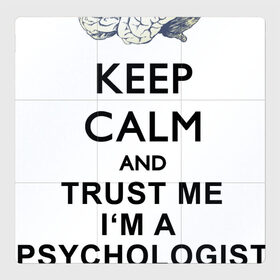 Магнитный плакат 3Х3 с принтом Keep calm в Санкт-Петербурге, Полимерный материал с магнитным слоем | 9 деталей размером 9*9 см | psychologist | психиатр | психиатрия | психолог | психотерапевт