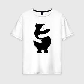 Женская футболка хлопок Oversize с принтом Мишки-Обнимашки в Санкт-Петербурге, 100% хлопок | свободный крой, круглый ворот, спущенный рукав, длина до линии бедер
 | bear | лапочка | медведи | милота | мимими | мишка