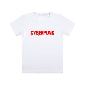 Детская футболка хлопок с принтом CYBERPUNK 2077 в Санкт-Петербурге, 100% хлопок | круглый вырез горловины, полуприлегающий силуэт, длина до линии бедер | 