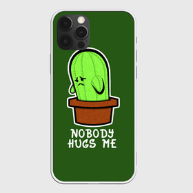 Чехол для iPhone 12 Pro с принтом Nobody Hugs Me в Санкт-Петербурге, силикон | область печати: задняя сторона чехла, без боковых панелей | cactus | hugs | me | nobody | sad | горшок | горшочек | грусть | кактус | надпись | обнимашки | объятия | печаль | тоска