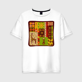 Женская футболка хлопок Oversize с принтом Жираф в Санкт-Петербурге, 100% хлопок | свободный крой, круглый ворот, спущенный рукав, длина до линии бедер
 | африка | животные | жираф | индия | инки | наскальные | орнаменты | узоры | этно