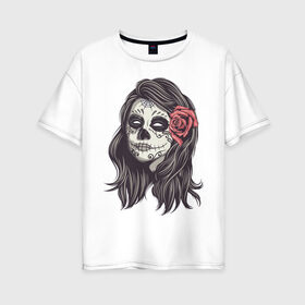 Женская футболка хлопок Oversize с принтом Mexican girl в Санкт-Петербурге, 100% хлопок | свободный крой, круглый ворот, спущенный рукав, длина до линии бедер
 | девушка | зомби | мексика | паутина | роза | тату | хэллоуин | череп