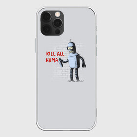 Чехол для iPhone 12 Pro с принтом Bender - Kill all human в Санкт-Петербурге, силикон | область печати: задняя сторона чехла, без боковых панелей | bender | fry | futurama | planet express | бендер | гипножаба | зойдберг | лила | фрай | футурама