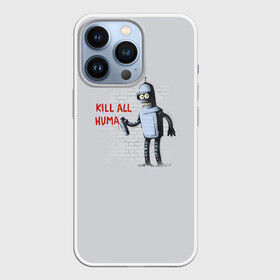 Чехол для iPhone 13 Pro с принтом Bender   Kill all human в Санкт-Петербурге,  |  | Тематика изображения на принте: bender | fry | futurama | planet express | бендер | гипножаба | зойдберг | лила | фрай | футурама