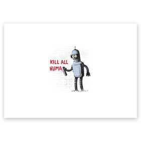 Поздравительная открытка с принтом Человеконенавистник в Санкт-Петербурге, 100% бумага | плотность бумаги 280 г/м2, матовая, на обратной стороне линовка и место для марки
 | all | bender | doctor | futurama | humans | kill | mult | robot | simpsons | space | trust | zoidberg | бендер | зойдберг | космос | мульт | мультик | мультфильм | робот | симпсоны | футурама