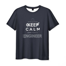 Мужская футболка 3D с принтом Keep Calm Engineer в Санкт-Петербурге, 100% полиэфир | прямой крой, круглый вырез горловины, длина до линии бедер | admin | administrator | calm | code | coder | coding | engineer | job | keep | programmer | администратор | айти | инженер | код | кодинг | программа | программист | профессия | сисадмин