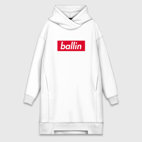 Платье-худи хлопок с принтом Ballin (Kizaru) в Санкт-Петербурге,  |  | back | ballin | family | future | haunted | kizaru | most | russian | to | wanted | боулин | боуллин | в будущее | кизару | реп | русский | рэп | рэпер