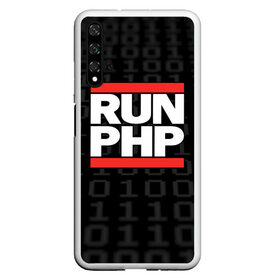 Чехол для Honor 20 с принтом Run PHP в Санкт-Петербурге, Силикон | Область печати: задняя сторона чехла, без боковых панелей | Тематика изображения на принте: admin | administrator | calm | code | coder | coding | dmc | engineer | job | keep | php | programmer | run | администратор | айти | инженер | код | кодинг | программа | программист | профессия | сисадмин