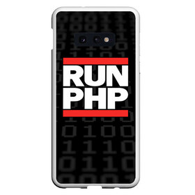 Чехол для Samsung S10E с принтом Run PHP в Санкт-Петербурге, Силикон | Область печати: задняя сторона чехла, без боковых панелей | admin | administrator | calm | code | coder | coding | dmc | engineer | job | keep | php | programmer | run | администратор | айти | инженер | код | кодинг | программа | программист | профессия | сисадмин