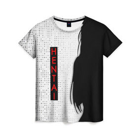 Женская футболка 3D с принтом HENTAI в Санкт-Петербурге, 100% полиэфир ( синтетическое хлопкоподобное полотно) | прямой крой, круглый вырез горловины, длина до линии бедер | ahegao | kawai | kowai | oppai | otaku | senpai | sugoi | waifu | yandere | ахегао | ковай | отаку | сенпай | яндере