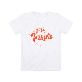 Детская футболка хлопок с принтом I Hate People в Санкт-Петербурге, 100% хлопок | круглый вырез горловины, полуприлегающий силуэт, длина до линии бедер | art | pin | pop | retro | арт | людей | люди | ненавижу | ненависть | пин | поп | ретро