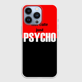 Чехол для iPhone 13 Pro с принтом PSYCHO в Санкт-Петербурге,  |  | Тематика изображения на принте: cute | helloween | psycho | белый | красный | милашка | не милашка | не милый | псих | хеллоуин | черный