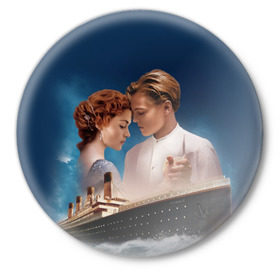 Значок с принтом Титаник в Санкт-Петербурге,  металл | круглая форма, металлическая застежка в виде булавки | Тематика изображения на принте: 