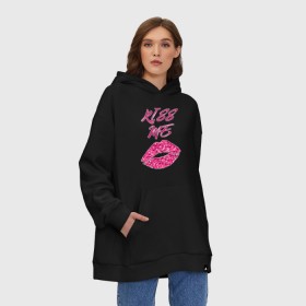 Худи SuperOversize хлопок с принтом Kiss me в Санкт-Петербурге, 70% хлопок, 30% полиэстер, мягкий начес внутри | карман-кенгуру, эластичная резинка на манжетах и по нижней кромке, двухслойный капюшон
 | блеск | губы | поцелуй | розовый