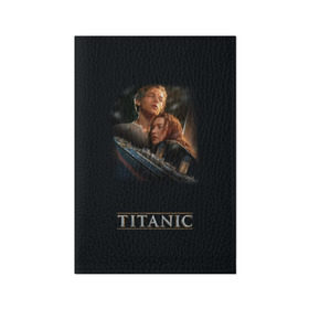 Обложка для паспорта матовая кожа с принтом Титаник Джек и Роза в Санкт-Петербурге, натуральная матовая кожа | размер 19,3 х 13,7 см; прозрачные пластиковые крепления | Тематика изображения на принте: 