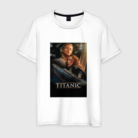 Мужская футболка хлопок с принтом Постер Титаник Джек и Роза в Санкт-Петербурге, 100% хлопок | прямой крой, круглый вырез горловины, длина до линии бедер, слегка спущенное плечо. | titanic | титаник