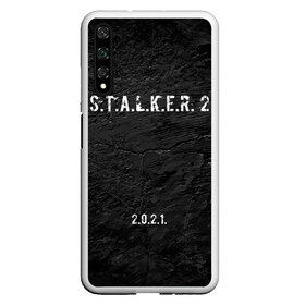 Чехол для Honor 20 с принтом STALKER 2 в Санкт-Петербурге, Силикон | Область печати: задняя сторона чехла, без боковых панелей | 2021 | 2033 | fallout | game | games | metro | monsters | nuclear | radiation | stalker | two | zone | аномалии | аномалия | два | зона | игра | игры | метро | монстры | радиация | россия | сталкер | украина | фоллаут | чернобыль