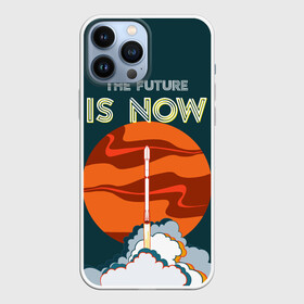 Чехол для iPhone 13 Pro Max с принтом THE FUTURE IS NOW в Санкт-Петербурге,  |  | falcon heavy | ilon mask | spacex | tesla | tesla roadster | the future | илон маск | спейс икс | спейс экс | тесла | тесла родстер