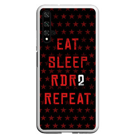 Чехол для Honor 20 с принтом Eat Sleep RDR2 Repeat в Санкт-Петербурге, Силикон | Область печати: задняя сторона чехла, без боковых панелей | dead | die | eat | flag | game | games | gta | rdr | rdr2 | red | redemption | repeat | rockstar | sleep | sun | western | вестерн | выкуп | гта | дикий | запад | игра | игры | красный | мертвый | рдр | рдр2 | рокстар | солнце