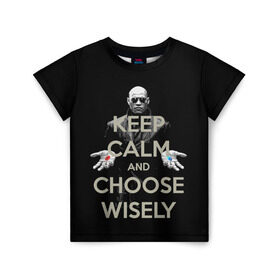 Детская футболка 3D с принтом Keep calm and choose wisely в Санкт-Петербурге, 100% гипоаллергенный полиэфир | прямой крой, круглый вырез горловины, длина до линии бедер, чуть спущенное плечо, ткань немного тянется | Тематика изображения на принте: art | film | keep calm | matrix | neo | ttdwakeupneo | выбирай с умом | выбор | кип калм | красная | матрица | морфиус | нео | пилюли | реальность | руки | синяя | тринити | черный