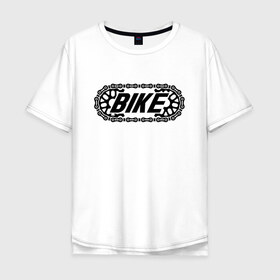 Мужская футболка хлопок Oversize с принтом BIKE в Санкт-Петербурге, 100% хлопок | свободный крой, круглый ворот, “спинка” длиннее передней части | bike | байк | вело | велосипед | велосипедист | велосипедный | ехать | звезда | звено | колесо | крутить | логотип | педали | спорт | спортивный | фраза | цепь | черно белый | черный | эмблема