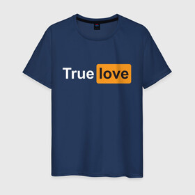 Мужская футболка хлопок с принтом True Love в Санкт-Петербурге, 100% хлопок | прямой крой, круглый вырез горловины, длина до линии бедер, слегка спущенное плечо. | любовь | настоящая | реальная | честная | чистая | чувства