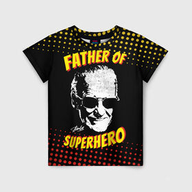 Детская футболка 3D с принтом Stan Lee: Father of Superhero в Санкт-Петербурге, 100% гипоаллергенный полиэфир | прямой крой, круглый вырез горловины, длина до линии бедер, чуть спущенное плечо, ткань немного тянется | avengers | father | hero | hulk | iron | lee | man | stan | stan lee | stanlee | superhero | thor | анти | герой | железный | комиксы | лии | мстители | отец | стен | стенли | стэн ли | супер | супергероев | тор | халк | человек