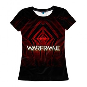 Женская футболка 3D с принтом Warframe #1 в Санкт-Петербурге, 100% полиэфир ( синтетическое хлопкоподобное полотно) | прямой крой, круглый вырез горловины, длина до линии бедер | prime | warframe | варфрейм | прайм | сталкер.