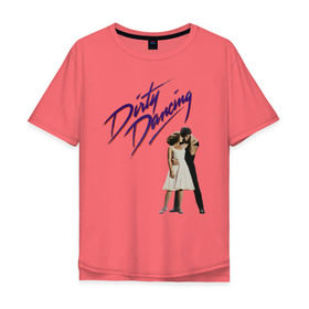 Мужская футболка хлопок Oversize с принтом Dirty Dancing в Санкт-Петербурге, 100% хлопок | свободный крой, круглый ворот, “спинка” длиннее передней части | 80s | retro | retrowave | synthwave | грязныетанцы