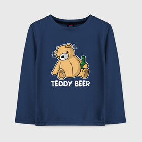 Детский лонгслив хлопок с принтом Teddy Beer в Санкт-Петербурге, 100% хлопок | круглый вырез горловины, полуприлегающий силуэт, длина до линии бедер | Тематика изображения на принте: медведь | миша | мишка | тедди | юмор