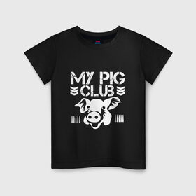 Детская футболка хлопок с принтом My Pig Club в Санкт-Петербурге, 100% хлопок | круглый вырез горловины, полуприлегающий силуэт, длина до линии бедер | Тематика изображения на принте: 2019 | дед мороз | дом | елка | желание | животные | зима | кабан | милый | мороз | настроение | новый год | пеппа | подарок | позитив | поросенок | праздник | радость | рождество | салют | санта клаус