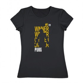Женская футболка хлопок с принтом WINNER WINNER chicken dinner в Санкт-Петербурге, 100% хлопок | прямой крой, круглый вырез горловины, длина до линии бедер, слегка спущенное плечо | 