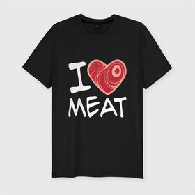 Мужская футболка премиум с принтом Я люблю мясо в Санкт-Петербурге, 92% хлопок, 8% лайкра | приталенный силуэт, круглый вырез ворота, длина до линии бедра, короткий рукав | cook | heart | love | meat | бекон | блюдо | еда | кок | кухня | люблю | мясо | пища | повар | ресторан | свинина | свинья | сердце | шашлык