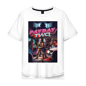 Мужская футболка хлопок Oversize с принтом PayDay Two в Санкт-Петербурге, 100% хлопок | свободный крой, круглый ворот, “спинка” длиннее передней части | payday 2 | арт | грабеж | игры | клоун | клоуны | маска | ограбление | пейдей | пейдей 2