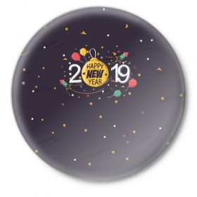 Значок с принтом Happy new year 2019 в Санкт-Петербурге,  металл | круглая форма, металлическая застежка в виде булавки | 