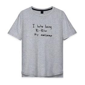 Мужская футболка хлопок Oversize с принтом Hate Being Bipolar Its Awesome в Санкт-Петербурге, 100% хлопок | свободный крой, круглый ворот, “спинка” длиннее передней части | kanye | kanye west | yandhi | кани | кани вест | кани вэст | янди