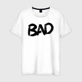 Мужская футболка хлопок с принтом Bad в Санкт-Петербурге, 100% хлопок | прямой крой, круглый вырез горловины, длина до линии бедер, слегка спущенное плечо. | bad | bad vibes | skins | tentacion | xxx | xxxtentacion